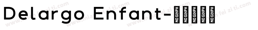 Delargo Enfant字体转换
